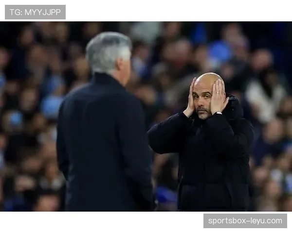 瓜迪奥拉与安切洛蒂巅峰对决，赛季最强球队之争引爆足坛焦点